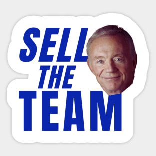 Sell The Team Jerry Jones Sticker